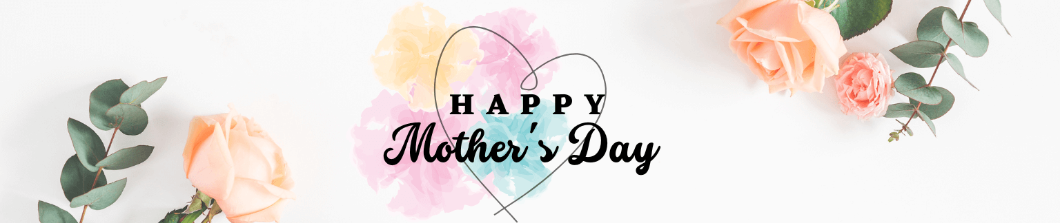 Happy Mother's Day