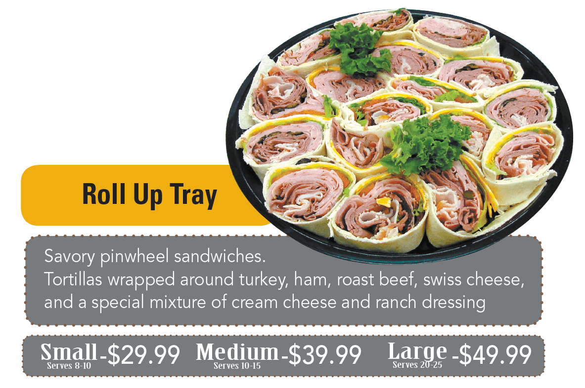Savory pinwheel sandwiches. Tortillas wrapped around turkey, ham, roast beef, swiss cheese, and a special mixture of cream cheese and ranch dressing.